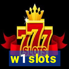 w1 slots